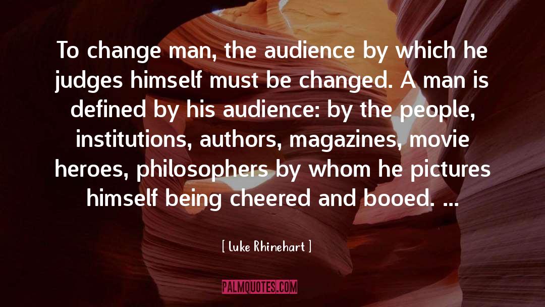 Booed quotes by Luke Rhinehart