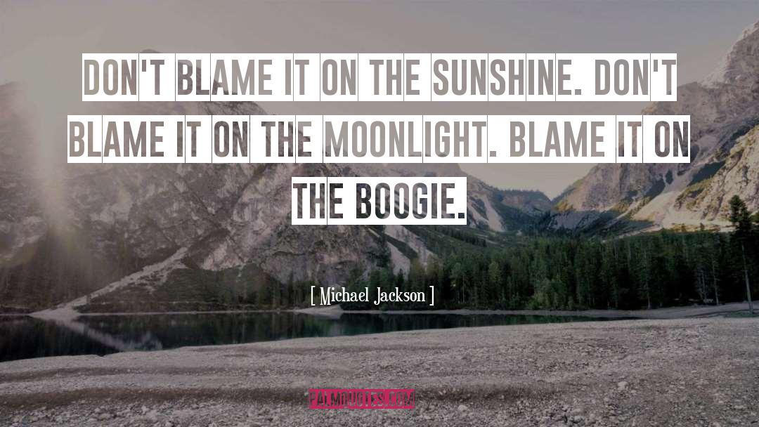 Boogie quotes by Michael Jackson