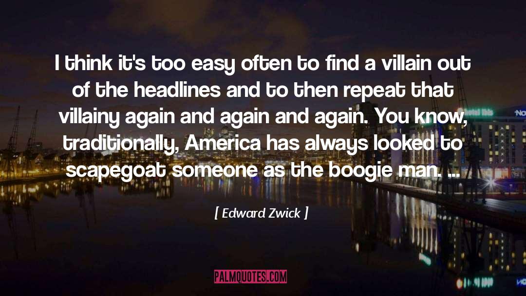 Boogie quotes by Edward Zwick