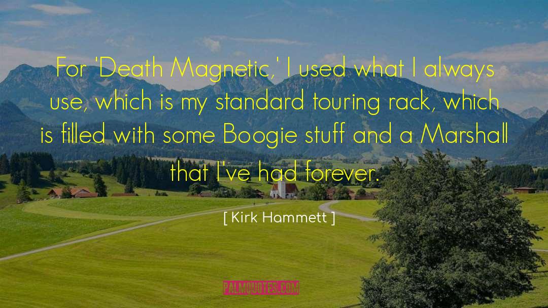 Boogie quotes by Kirk Hammett