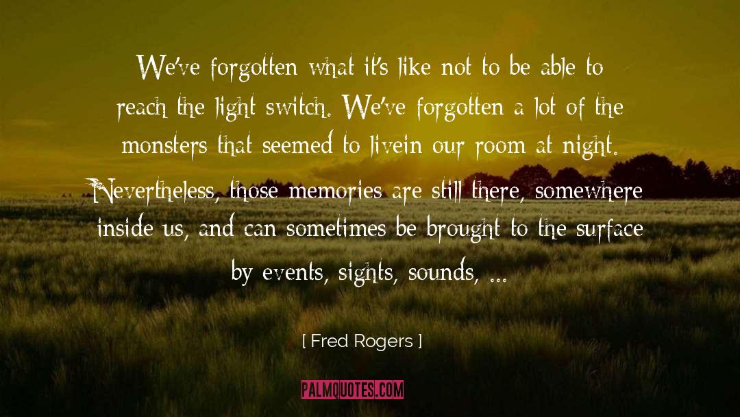 Book 02 Children And Monsters quotes by Fred Rogers