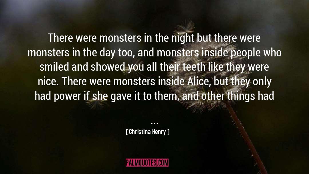 Book 02 Children And Monsters quotes by Christina Henry