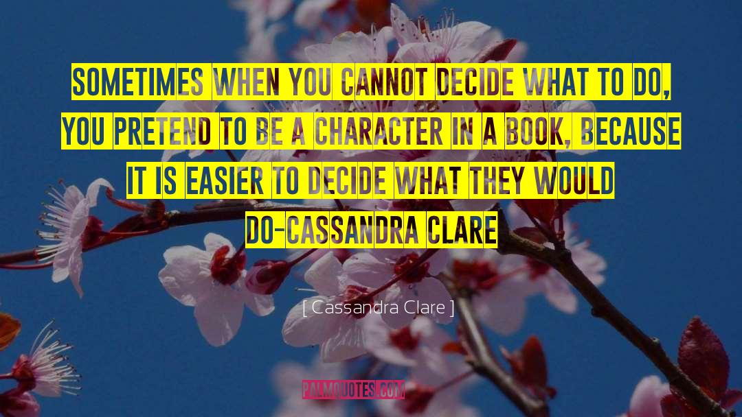 Book 3 quotes by Cassandra Clare