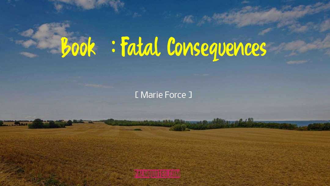 Book 3 quotes by Marie Force