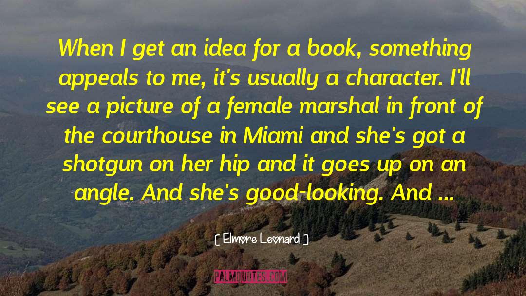 Book 3 quotes by Elmore Leonard