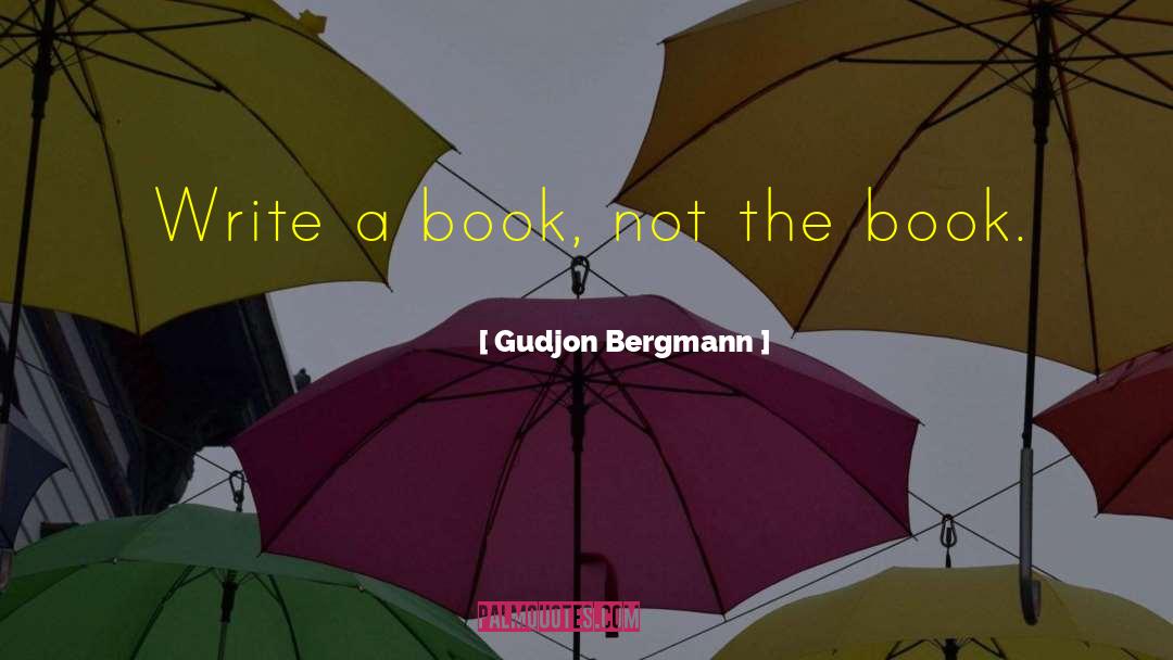 Book 7 quotes by Gudjon Bergmann