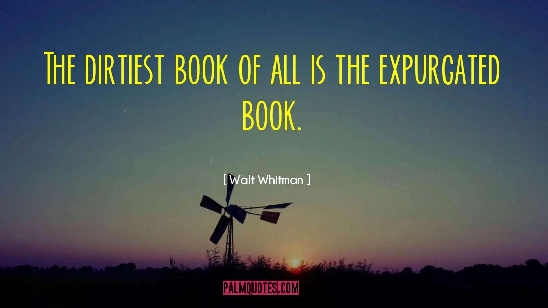 Book Banning quotes by Walt Whitman