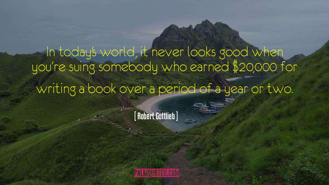 Book Boyfriends quotes by Robert Gottlieb