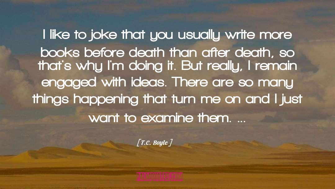 Book Business quotes by T.C. Boyle