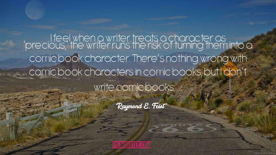 Book Characters quotes by Raymond E. Feist
