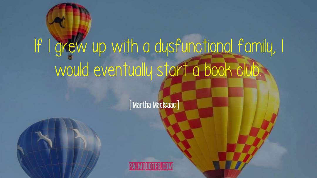 Book Club quotes by Martha MacIsaac