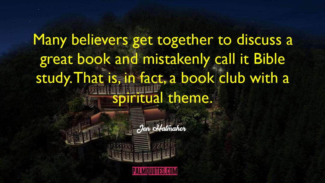 Book Club quotes by Jen Hatmaker