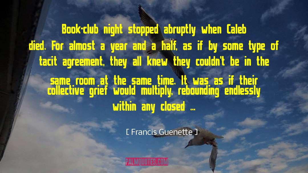 Book Club quotes by Francis Guenette