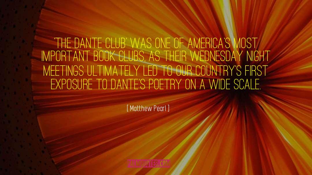 Book Clubs quotes by Matthew Pearl