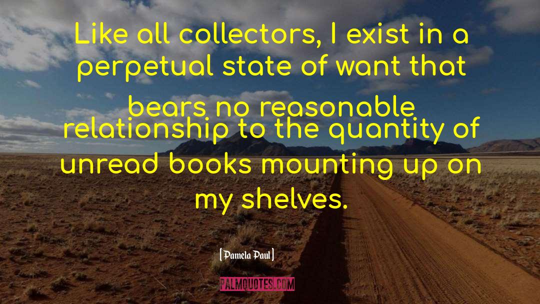 Book Collecting quotes by Pamela Paul