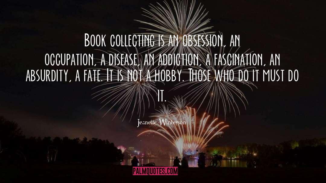 Book Collecting quotes by Jeanette Winterson