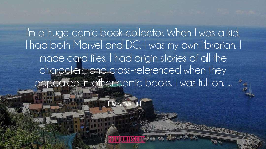 Book Collectors Book Collector quotes by James Mangold