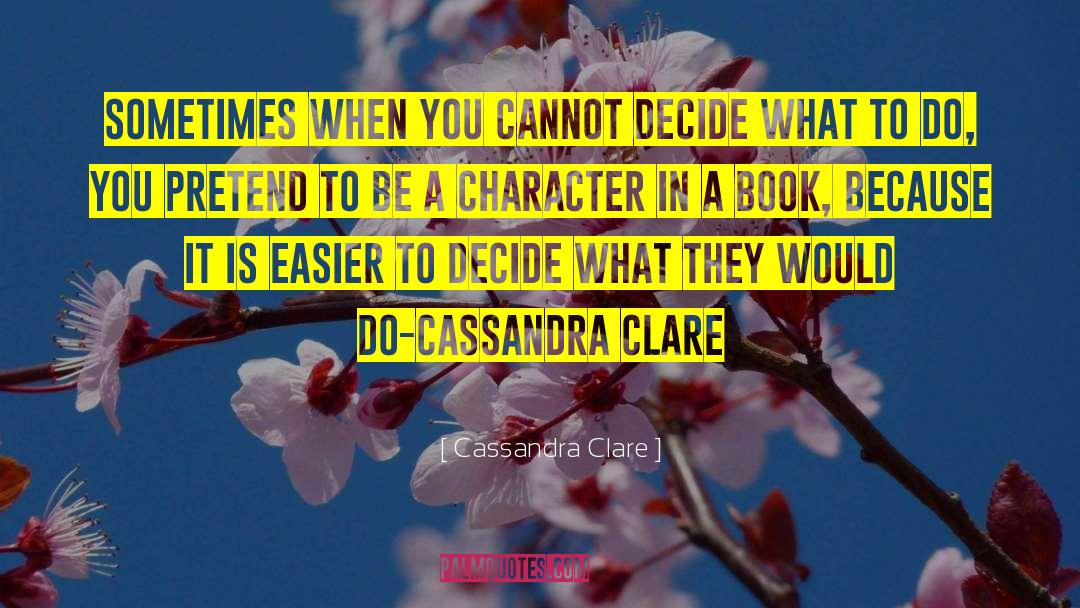 Book Collectors quotes by Cassandra Clare