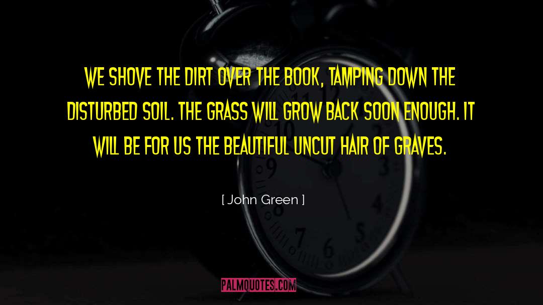 Book Dust quotes by John Green