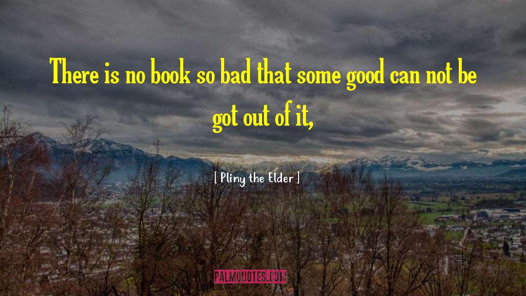 Book Ending quotes by Pliny The Elder