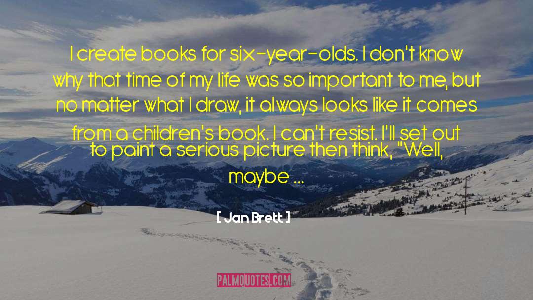 Book For Kid quotes by Jan Brett