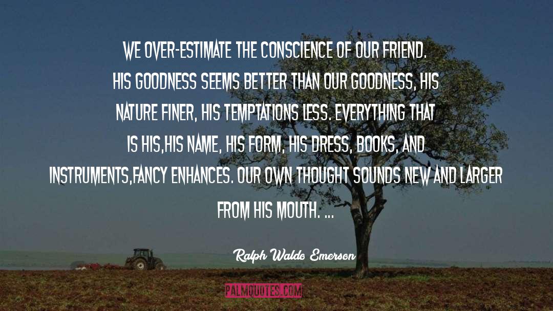 Book Friendship quotes by Ralph Waldo Emerson