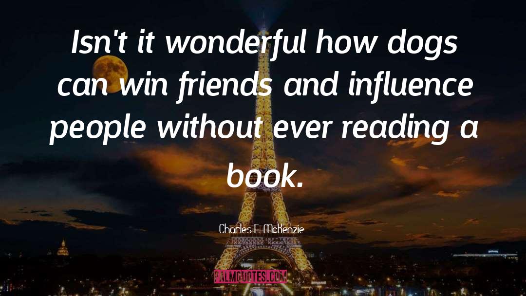 Book Friendship quotes by Charles E. McKenzie