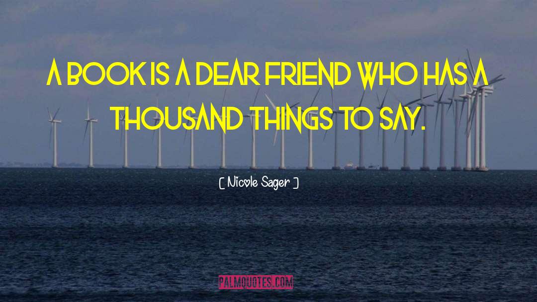 Book Friendship quotes by Nicole Sager