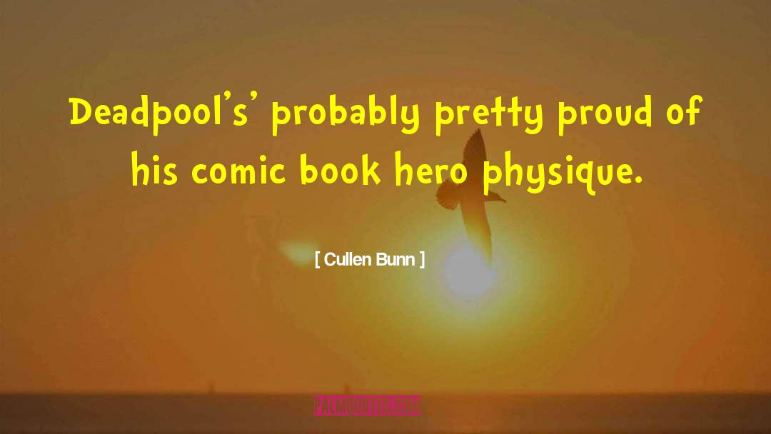 Book Hero quotes by Cullen Bunn