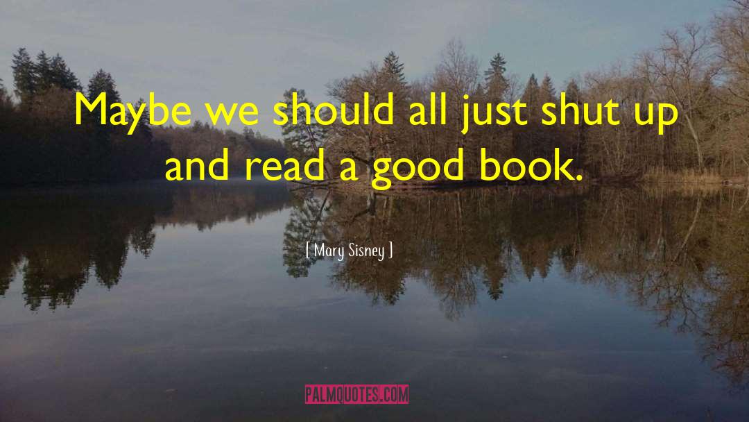 Book Humor quotes by Mary Sisney