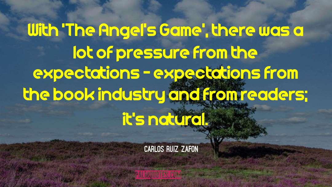 Book Industry quotes by Carlos Ruiz Zafon