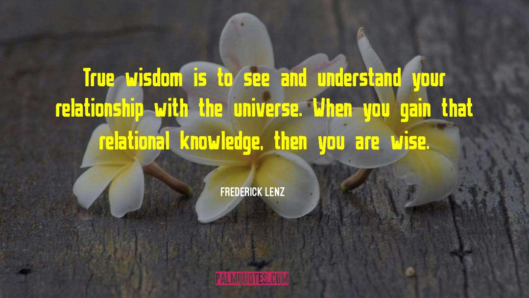 Book Knowledge quotes by Frederick Lenz