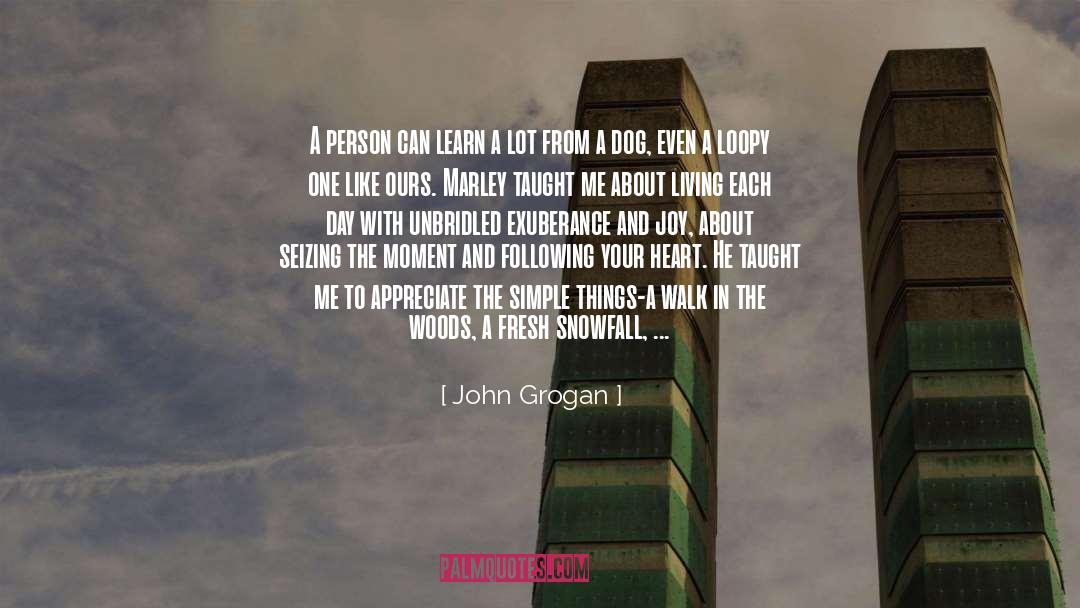 Book Learning quotes by John Grogan