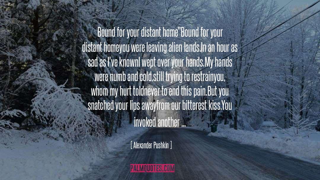 Book Leaving Cold quotes by Alexander Pushkin