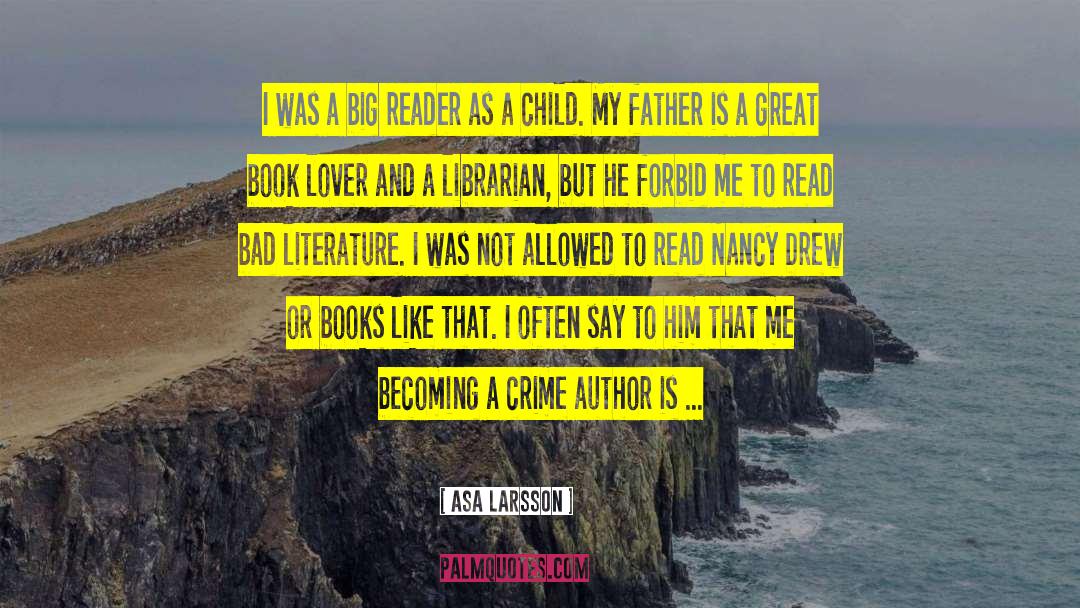 Book Lover quotes by Asa Larsson