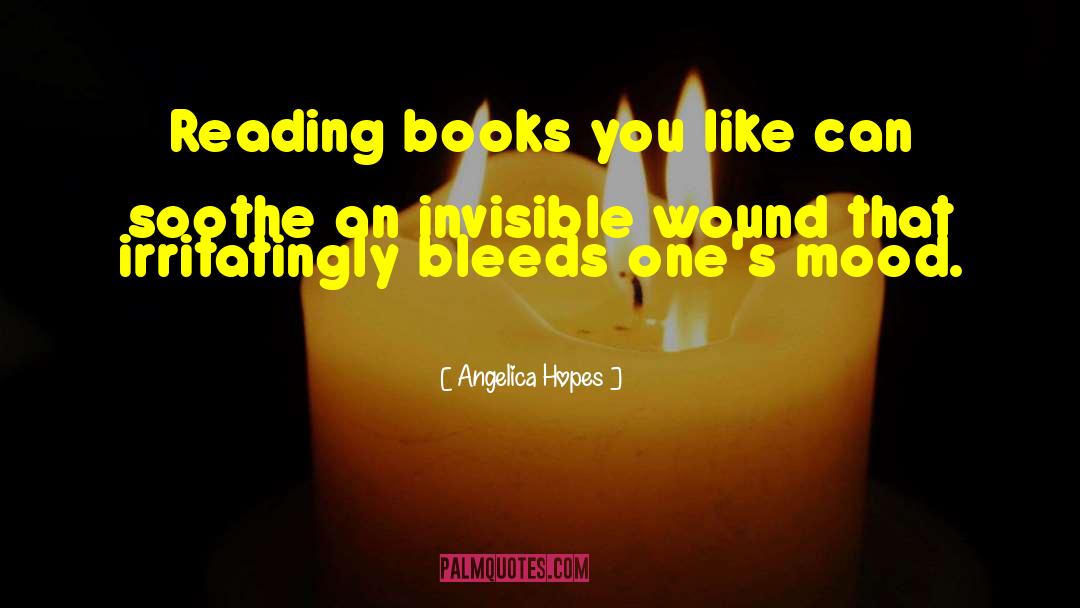 Book Lover quotes by Angelica Hopes