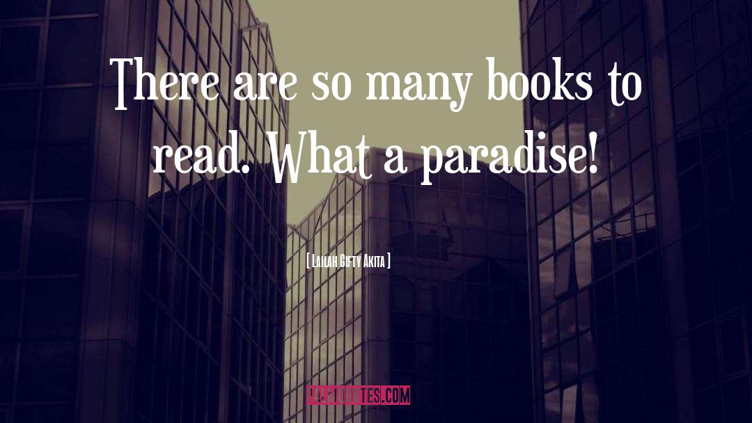 Book Lover quotes by Lailah Gifty Akita