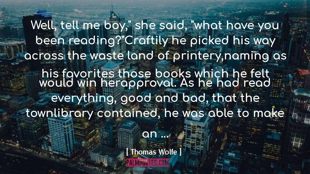 Book Lovers quotes by Thomas Wolfe