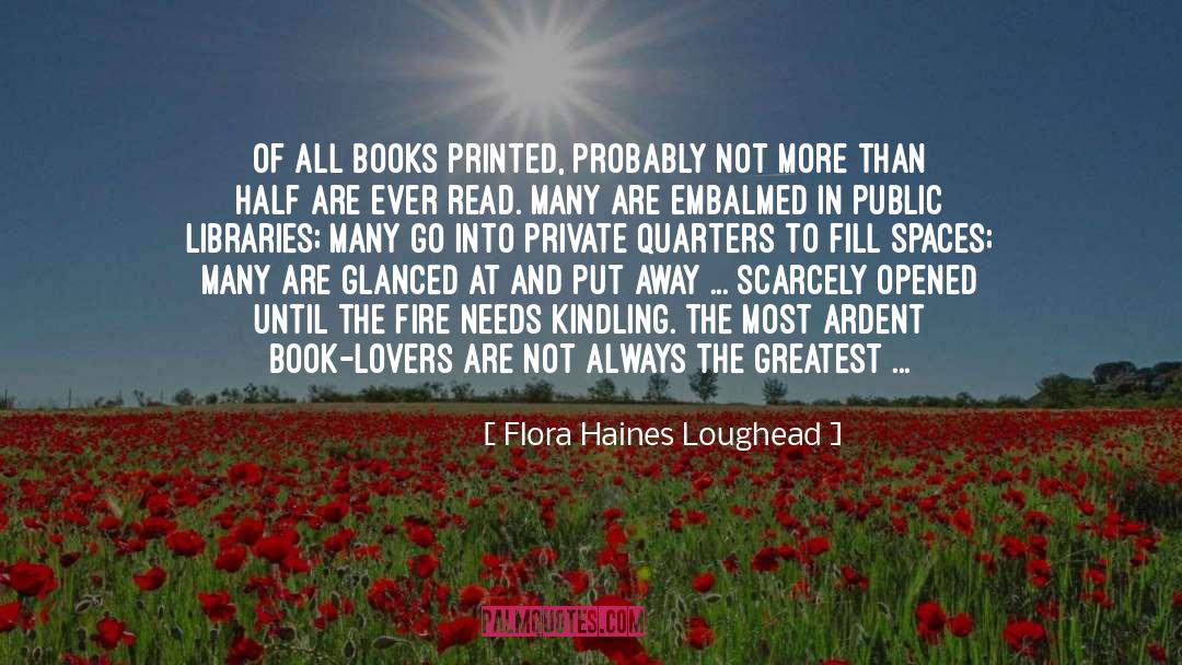 Book Lovers quotes by Flora Haines Loughead