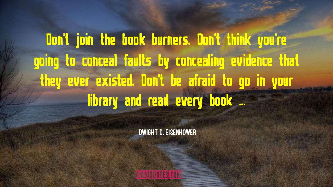 Book Lust quotes by Dwight D. Eisenhower