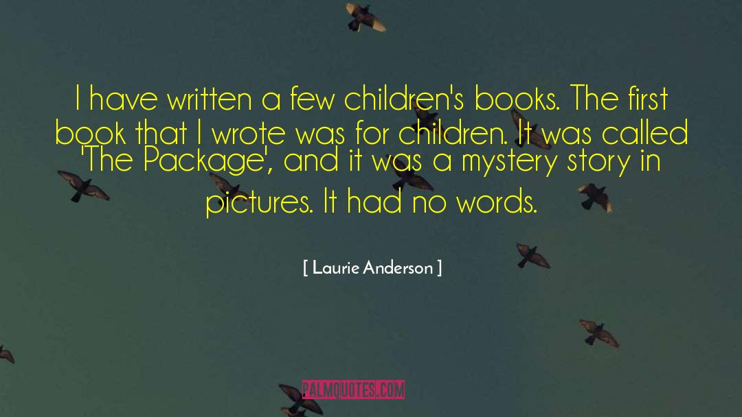 Book Lust quotes by Laurie Anderson