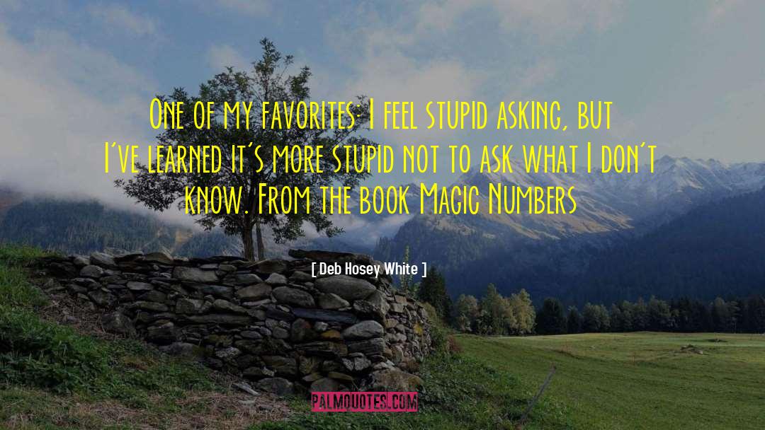 Book Magic quotes by Deb Hosey White