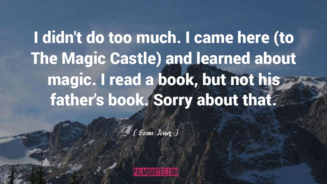 Book Magic quotes by Evan Jones