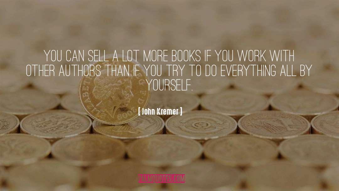 Book Marketing quotes by John Kremer