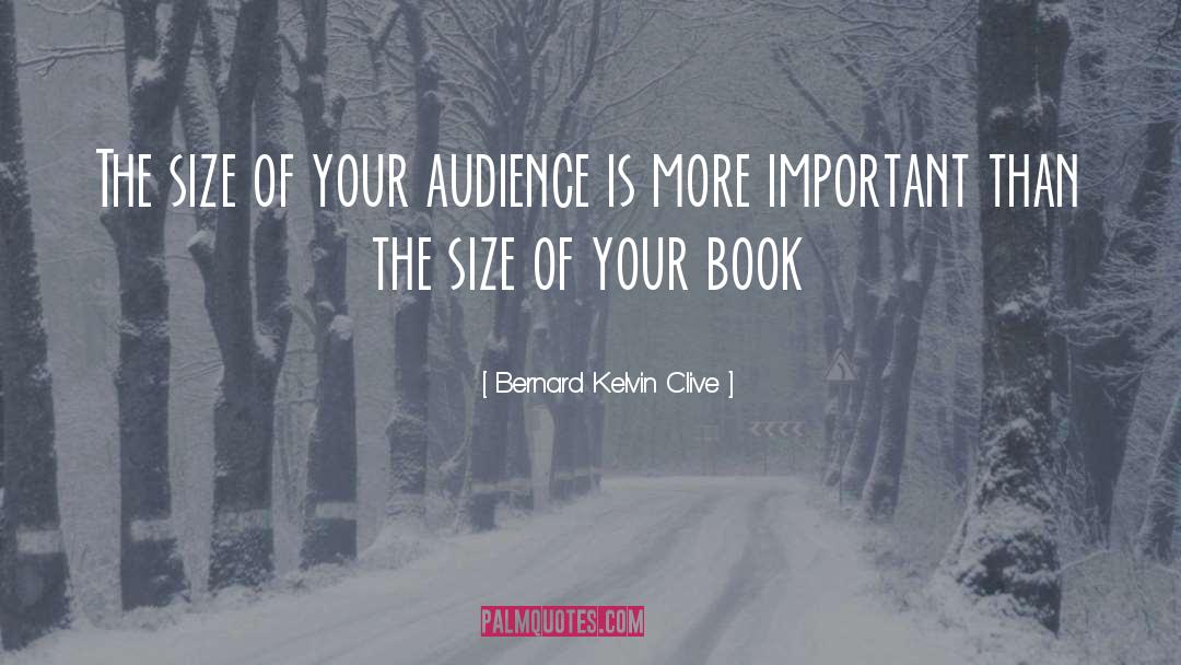 Book Marketing quotes by Bernard Kelvin Clive
