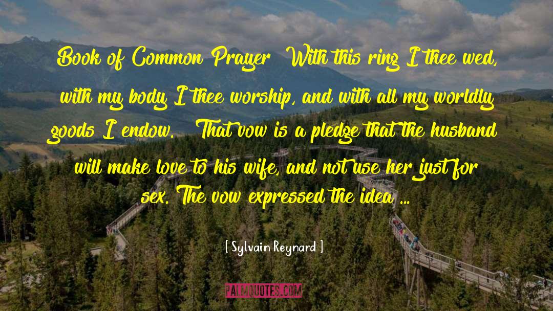 Book Of Common Prayer quotes by Sylvain Reynard