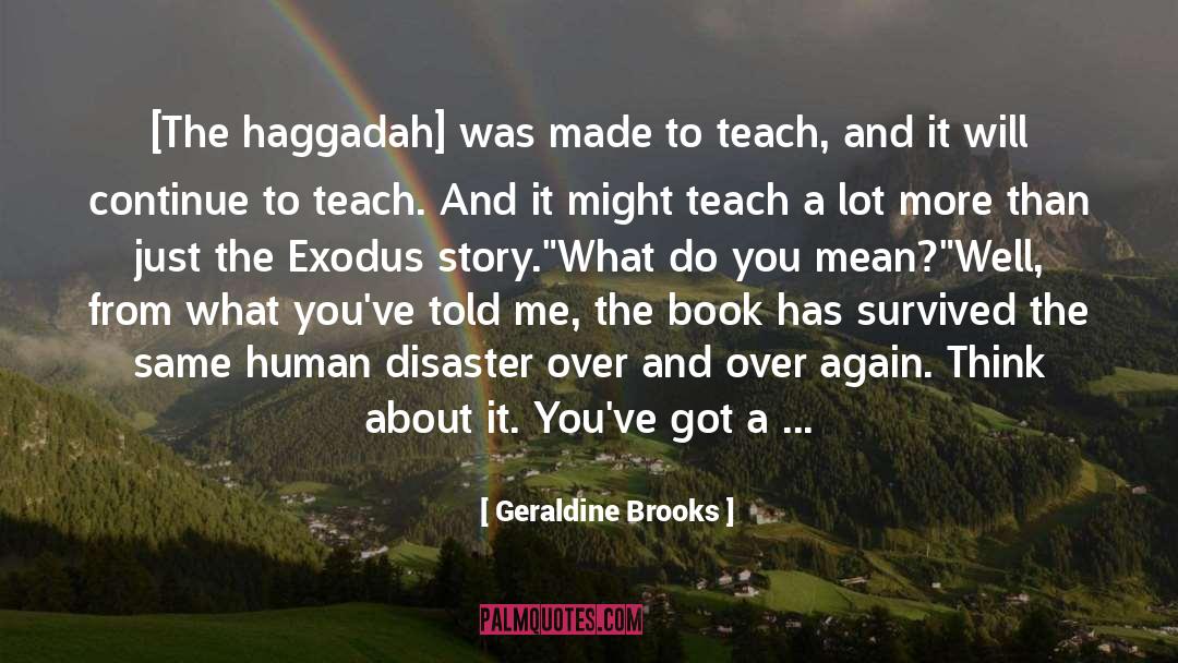 Book Of Exodus Famous quotes by Geraldine Brooks
