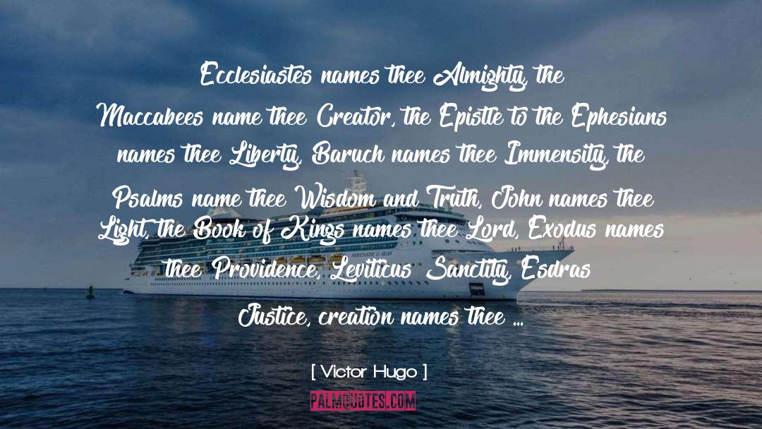 Book Of Exodus Famous quotes by Victor Hugo