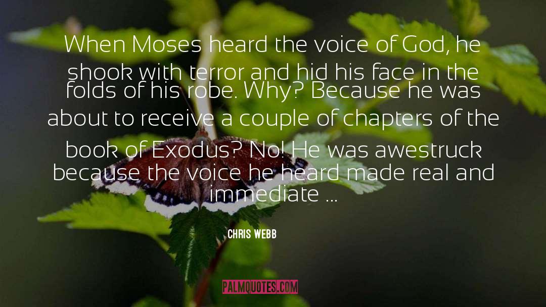 Book Of Exodus Famous quotes by Chris Webb