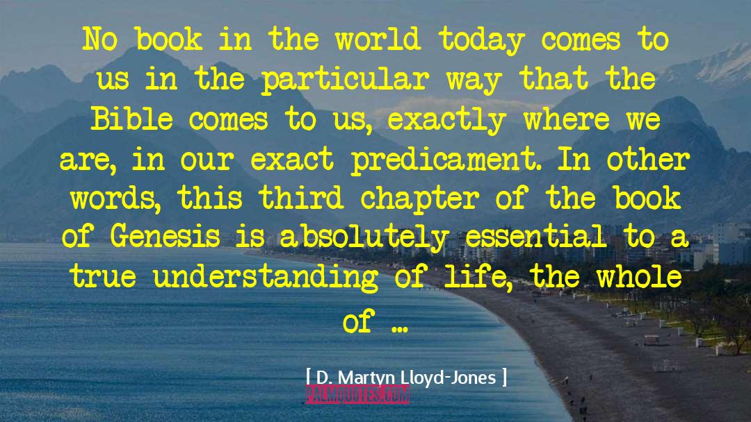 Book Of Genesis quotes by D. Martyn Lloyd-Jones